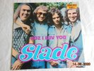 SLADE - Coz I Love You , rare LP, unique COVER