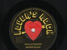 BROWN SUGAR - HELLO STRANGER - LOVERS ROCK