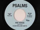 Funk Breaks Gospel 45 - Elder William Smith - His Voice - Psalms NZ - VG+ OG