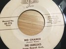 doo wop the cadillacs-no chance/sympathy 45rpm from 1955 hear it