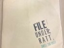 RATT—“File Under:RATT”  Smell The RATT. No TMOQ OR SWINGING PIG