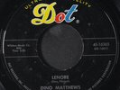 DINO MATTHEWS & GROUP: The Girl That I Love / Lenore 45 (close to M-, sl lbl we