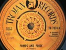 THE MAYTALS   Pomps and pride Pts 1 &2   TROJAN TR 7874 EX 45