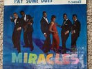 Miracles Tamla 54048 EVERYBODY'S GOTTA PAY SOME DUES (SOUL 45/PS) RARE