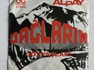ALPAY - DAGLARIN GOZYSLARI  7 ‘’ RECORD TURKISH