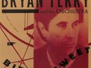 FERRY, Bryan - Bitter Sweet - Vinyl (heavyweight vinyl LP + booklet)