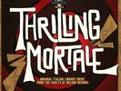 Thrilling Mortale: Original Italian Library Music From The Vaults Of Nelson R...