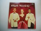 HIGH SOCIETY---MOVIE SOUNDTRACK-- CROSBY- SINATRA-- KELLY-VINYL ALBUM 1ST PRESS