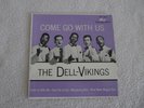 The Dell-Vikings EP  Come Go With Us  Original Dot EP #DEP 1058 Mint-  Condition