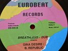 HI NRG Gina Desire / B. Republic Breathless  EUROBEAT  NM Vinyl  12