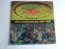 ULTRA VIVID SCENE JOY 1967-1990 VINYL LP IN EXCELLENT CONDITION CAD0005