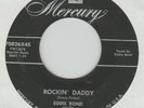 EDDIE BOND - ROCKIN' DADDY/ I'VE GOT A WOMAN US Mercury 45 70826 rockabilly