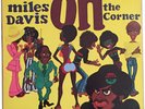 Miles Davis On the corner Vinyl LP COLUMBIA 31906