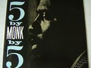 THELONIOUS MONK QUINTET 5 BY MONK BY 5  /12
