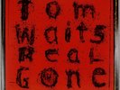 TOM WAITS: Real Gone 2004 Lo-Fi Experimental 2x LP NM Vinyl