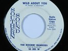 Garage Mod 45 ROCKIN RAMRODS Wild About You SOUTHERN SOUND HEAR