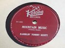 78 RAMBLIN TOMMY SCOTT Katona 1001 Mountain Music & Skip To My Lou NM