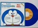 DISCO 45 GIRI OLIVER ONIONS IL GATTO DORAEMON sigla tv Tivulandia vinile blu
