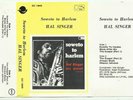 HAL SINGER    SOUTH AFRICA   AFRO JAZZ CASSETTE   SOWETO TO HARLEM