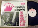 BUSTER BROWN THE NEW KING OF THE BLUES - FIRE 101 WHITE  LABEL LP