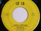 Big Ella I Need A Good Man RARE R&B LO LO