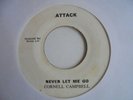 CORNELL CAMPBELL Never Let me Go ATTACK Reggae 7