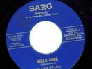 Glenn Bland Mean Gene / My Life, My Love Vinyl Single 7inch Sarg Records