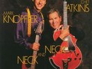 ATKINS, Chet/MARK KNOPFLER - Neck & Neck (reissue) - Vinyl (LP)