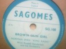 RARE Calypso 78 NORMAN SPAN KING RADIO Brown Skin Girl SAGOMES SG.108