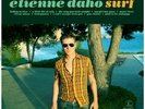 ETIENNE DAHO : SURF - LP JAUNE - YELLOW VINYLE - EDITION LIMITEE - RSD 2020 neuf
