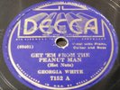 Georgia White-Tell Me Why/Get 'Em From The Peanut Man-Decca 7152-V+/E- BLUES