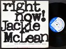 JACKIE MCLEAN Right Now  LP BLUE NOTE BLP 4215 US 1965 NY RVG MONO Larry Willis