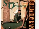 HIP HOP-BIG DADDY KANE-SMOOTH OPERATOR/WARM IT UP, KANE-COLD CHILLIN' 22867-7
