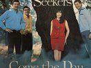 The Seekers?–Come The Day Vinyl, LP 1966 Columbia?–SCX 6093 UK NM