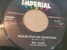 Rockabilly 45 - Bill Allen - Please Give Me Something - Imperial - VG+ mp3