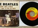 THE BEATLES - EIGHT DAYS A WEEK b/w SPOIL THE PARTY 45 RPM 7