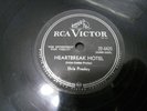 Elvis Presley HEARTBREAK HOTEL / I WAS THE ONE 78 RPM