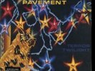 PAVEMENT: TERROR TWILIGHT (LP vinyl *BRAND NEW*.)