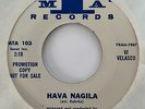 Wild Exotica Dancer 45 VI VELASCO Hava Nagila/Spanish Harlem HEAR MTA