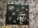 Blind Owl Wilson • Blind Owl Wilson • Mississippi Records • 2016 • Canned Heat