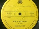 MIGUEL RIOS-CHILE RARE SINGLE 45 RPM 7” 1974 EX