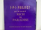 FPI Project - Rich In Paradise / Going Back To My Roots 12
