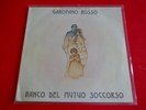 LP ITALIAN PROG BANCO DEL MUTUO SOCCORSO -  GAROFANO ROSSO - ORIGINALE