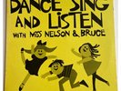 Dance Sing and Listen with Miss Nelson & Bruce HAACK LP Vinyl Dimension 5 Yellow