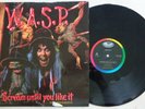 W.A.S.P.	Scream until you like it	12CL 458	UK original 12
