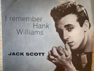 Jack Scott “ I Remember Hank Williams” WP TOP RANK RECORDS JKP 3011