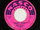 Rockabilly 45 - Bob and Ray - Shorty Shorty - Nasco - mp3