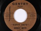 Teen 45 - Ernest Netti - Happy Days - Gentry - mp3 - obscure
