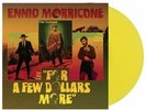 Ennio Morricone  For A Few Dollars More (Soundtrack) [10''] Yellow Vinyl, poster