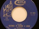 The Ellingtons Destined to Become a Loser / The Agony 45 NM Northern Soul Castle